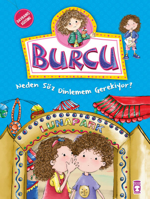 Burcu Neden Söz Dinlemem Gerekiyor? - Timaş Çocuk