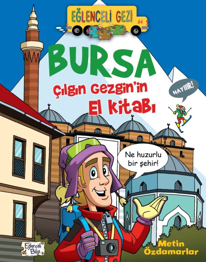 Bursa Çılgın Gezginin El Kitabı - 1