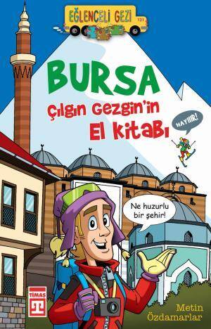 Bursa Çılgın Gezginin El Kitabı - 1