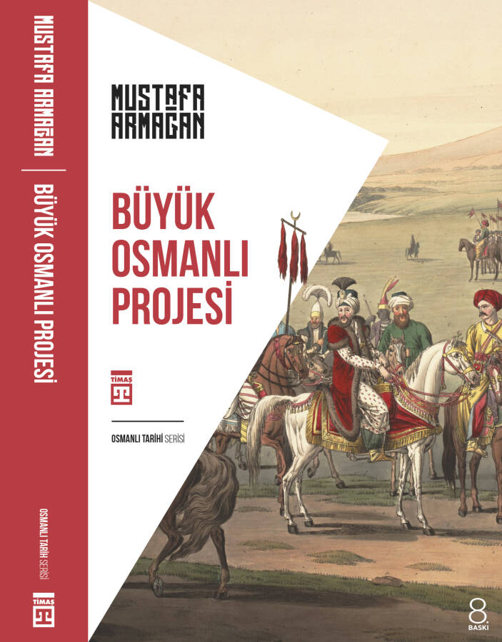 Büyük Osmanlı Projesi - 1
