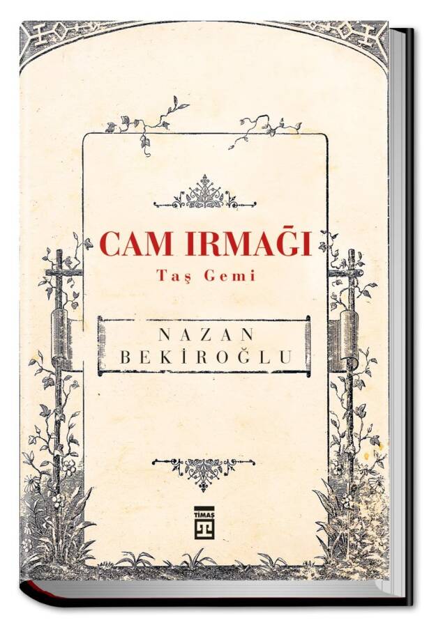 Cam Irmağı Taş Gemi (Bez Ciltli Sert Kapak) - 1