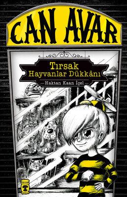 Can Avar - Tırsak Hayvanlar Dükkanı (Ciltli) - Timaş Çocuk
