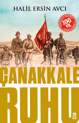 Çanakkale Ruhu - Timaş Tarih