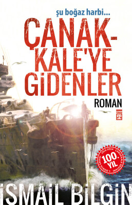Çanakkale'ye Gidenler - Timaş Yayınları