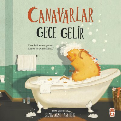 Canavarlar Gece Gelir (Ciltli) - Timaş Çocuk