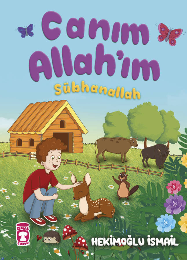 Canım Allah'ım Sübhanallah (Ciltli) - 1