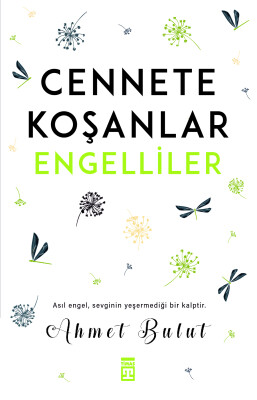 Cennete Koşanlar Engelliler - Timaş İnanç