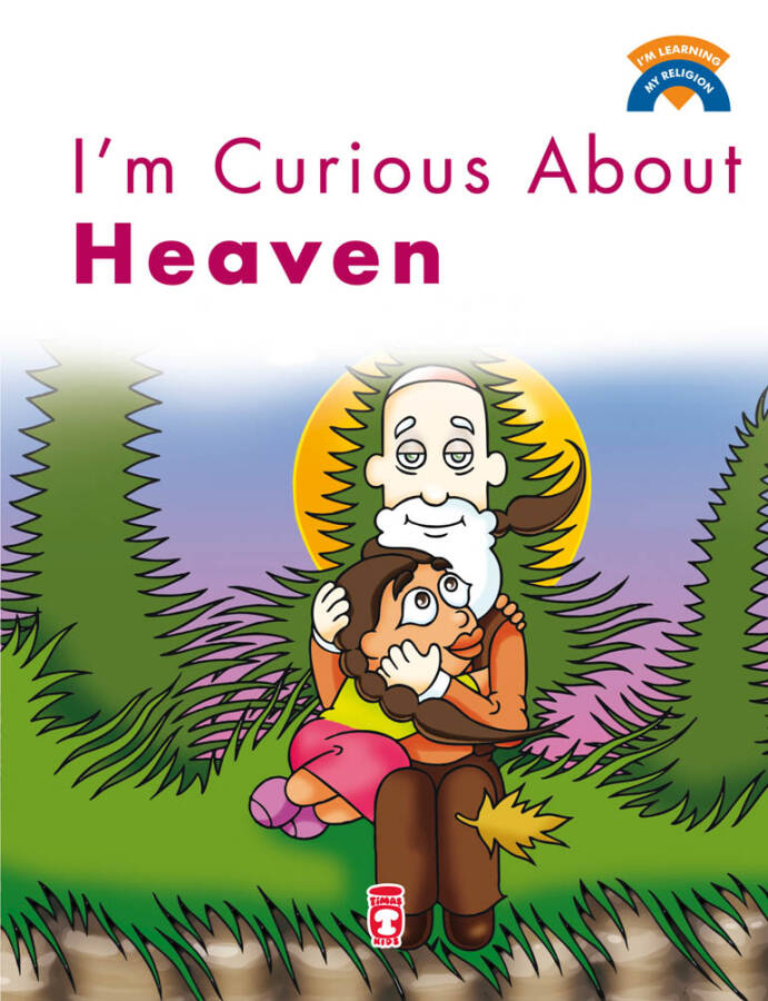 Cenneti Merak Ediyorum - I'm Curious About Heaven (İngilizce) - 1