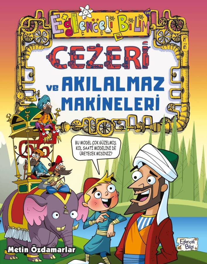 Cezeri ve Akılalmaz Makineleri - 1