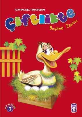 Çiftlikte Boyama Zamanı - Hayvanlarla Tanışıyorum - Timaş Çocuk