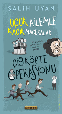 Çiğ Köfte Operasyonu (Uçuk Ailemle Kaçık Maceralar) - Carpe Diem Kitap