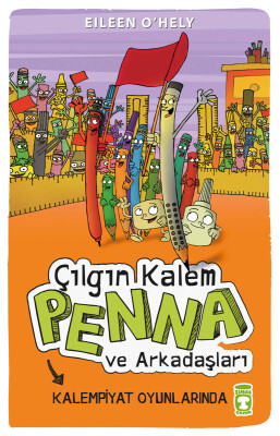 Çılgın Kalem Penna ve Arkadaşları - Kalempiyat Oyunlarında - Timaş Çocuk