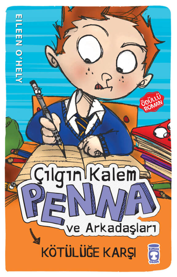 Çılgın Kalem Penna ve Arkadaşları - Kötülüğe Karşı - 1