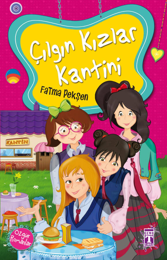 Çılgın Kızlar Kantini - Özgür Romanlar - 1