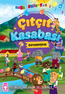 Çıtçıt Kasabası - Mini Masallar 5 - Timaş Çocuk