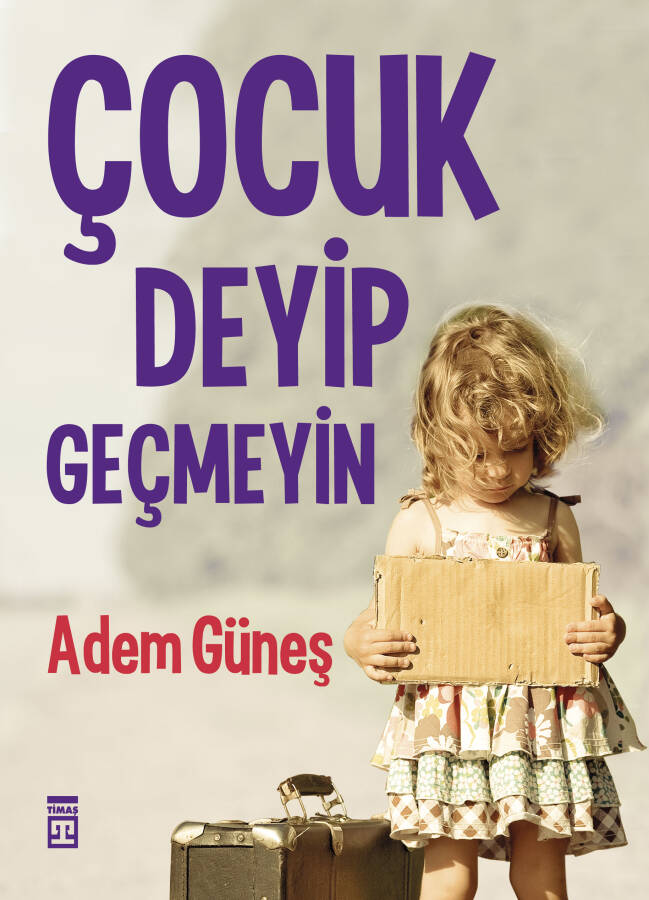 Çocuk Deyip Geçmeyin - 1