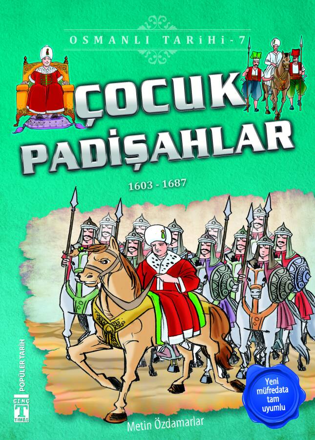 Çocuk Padişahlar - Osmanlı Tarihi 7 - 1