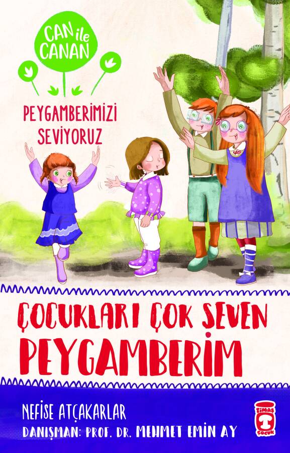 Çocukları Çok Seven Peygamberim - Can ile Canan Peygamberimizi Seviyoruz 2 - 1
