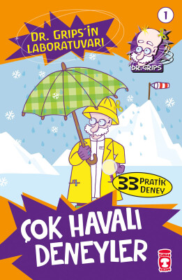 Çok Havalı Deneyler - Dr. Grips'in Laboratuvarı - Timaş Çocuk