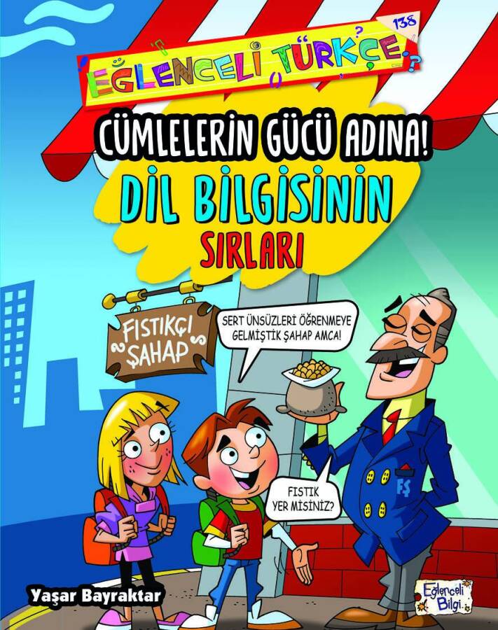 Cümlelerin Gücü Adına - Dil Bilgisinin Sırları - 1