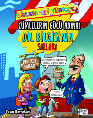 Cümlelerin Gücü Adına - Dil Bilgisinin Sırları - Eğlenceli Bilgi