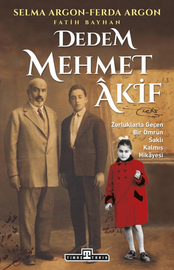 Dedem Mehmet Akif - 1