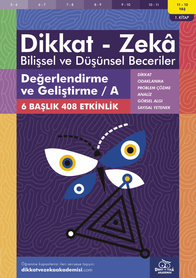 Değerlendirme ve Geliştirme / A (11 - 12 Yaş) - Dikkat Zeka - 1