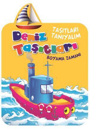 Deniz Taşıtları Boyama Zamanı - Taşıtları Tanıyalım - 1