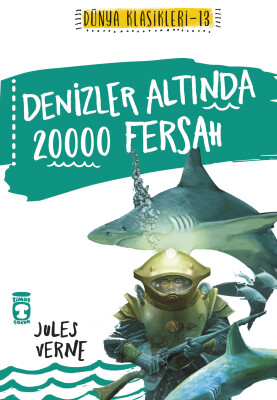 Denizler Altında 20000 Fersah (Gençlik Klasikleri) - Timaş Çocuk