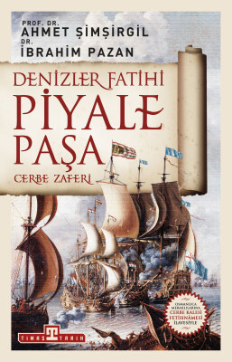Denizler Fatihi Piyale Paşa - Timaş Tarih