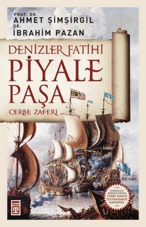 Denizler Fatihi Piyale Paşa - 1