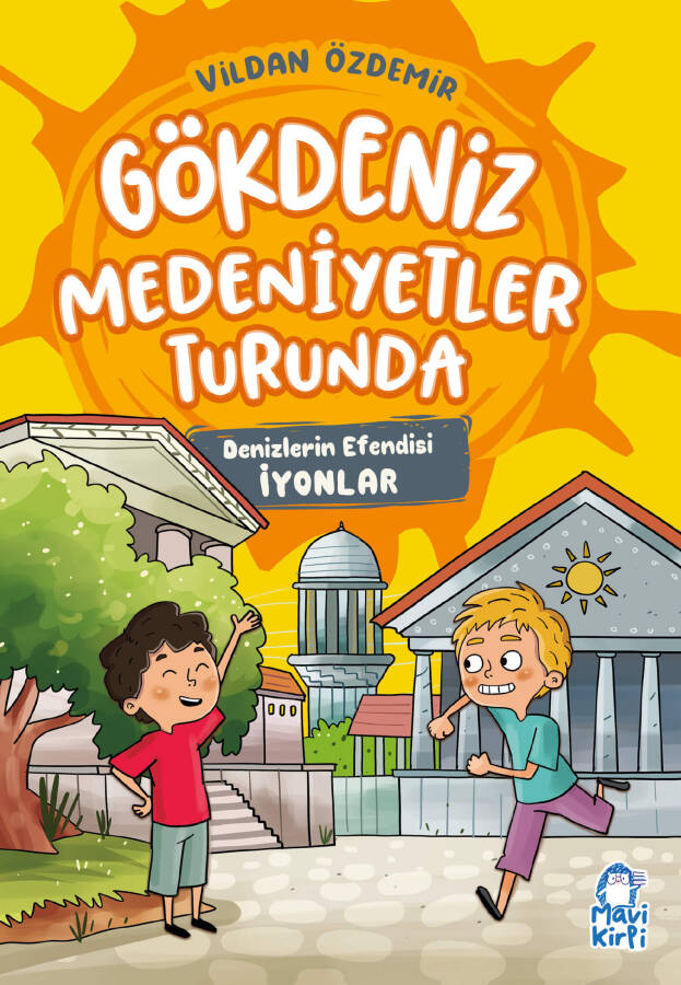 Denizlerin Efendisi - Gökdeniz Medeniyetler Turunda - 3. Sınıf Hikaye Seti - 1