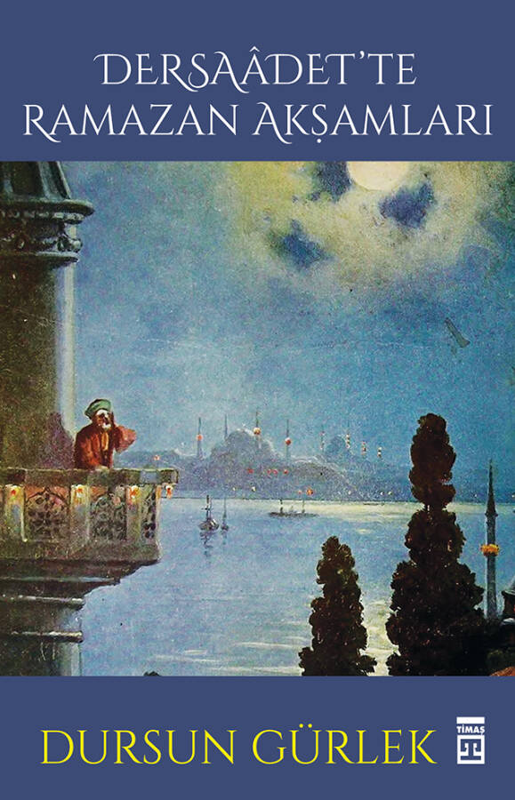 Dersaadet'te Ramazan Akşamları - 1