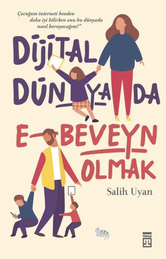 Dijital Dünyada E-beveyn Olmak - 1
