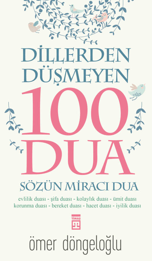 Dillerden Düşmeyen 100 Dua - 1