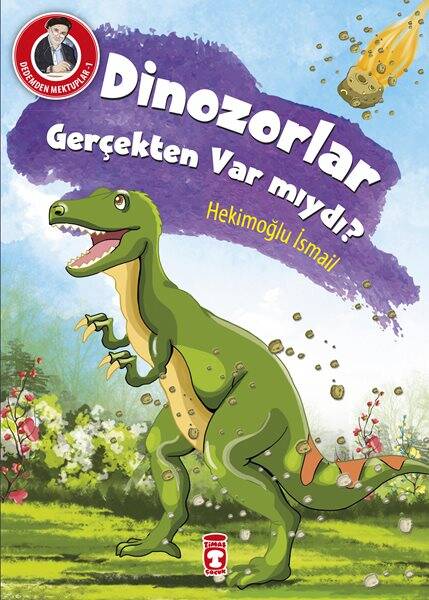 Dinozorlar Gerçekten var mıydı? - Dedemden Mektuplar - 1