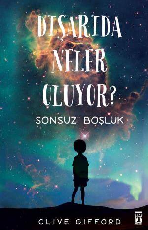 Dışarıda Neler Oluyor? Sonsuz Boşluk - 1