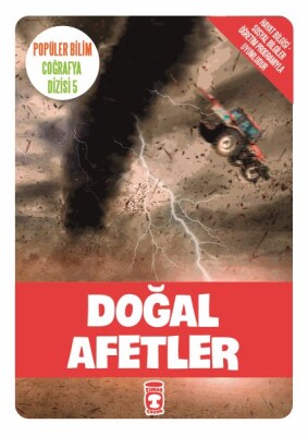 Doğal Afetler - Popüler Bilim Coğrafya Dizisi 5 - Timaş Çocuk