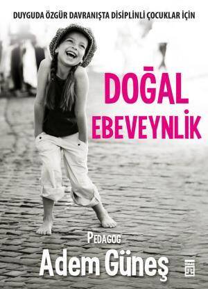 Doğal Ebeveynlik - 1