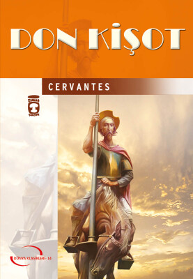Don Kişot (Gençlik Klasikleri) - Timaş Çocuk
