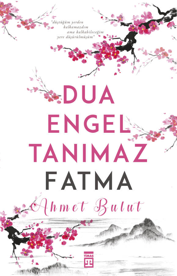 Dua Engel Tanımaz Fatma - 1