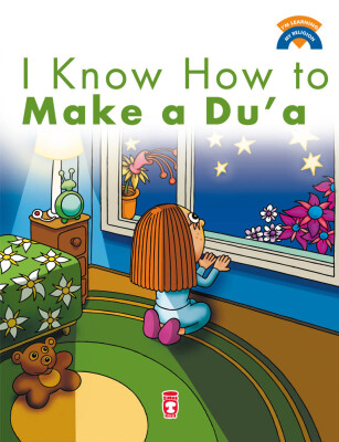 Dua Etmeyi Biliyorum - I Know How To Make A Du'a (İngilizce) - Timas Publishing