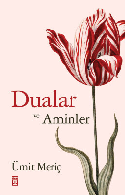 Dualar ve Aminler - Timaş Yayınları