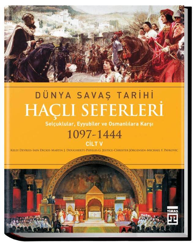 Dünya Savaş Tarihi: Haçlı Seferleri (Cilt 5) - 1