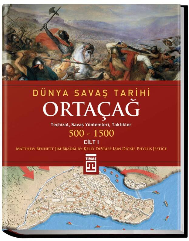 Dünya Savaş Tarihi: Ortaçağ (Cilt 1) - 1