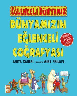 Dünyamızın Eğlenceli Coğrafyası - Eğlenceli Dünyamız - 1