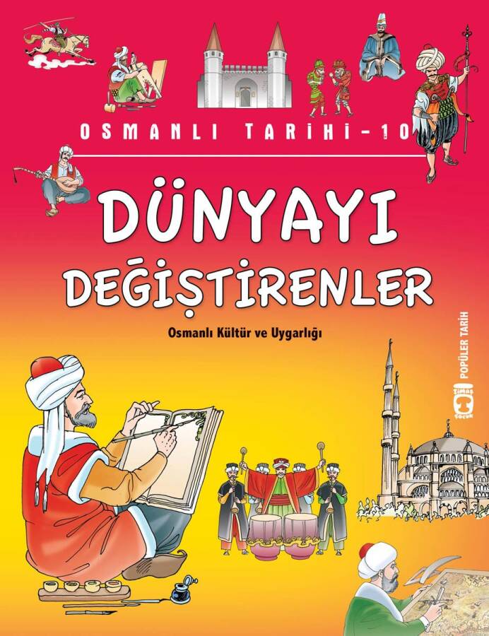 Dünyayı Değiştirenler - Osmanlı Tarihi 10 - 1