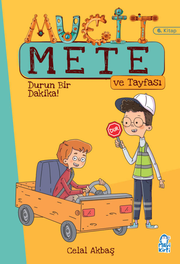 Durun Bir Dakika! - Mucit Mete Ve Tayfası - 3. Sınıf Hikaye Seti - 1