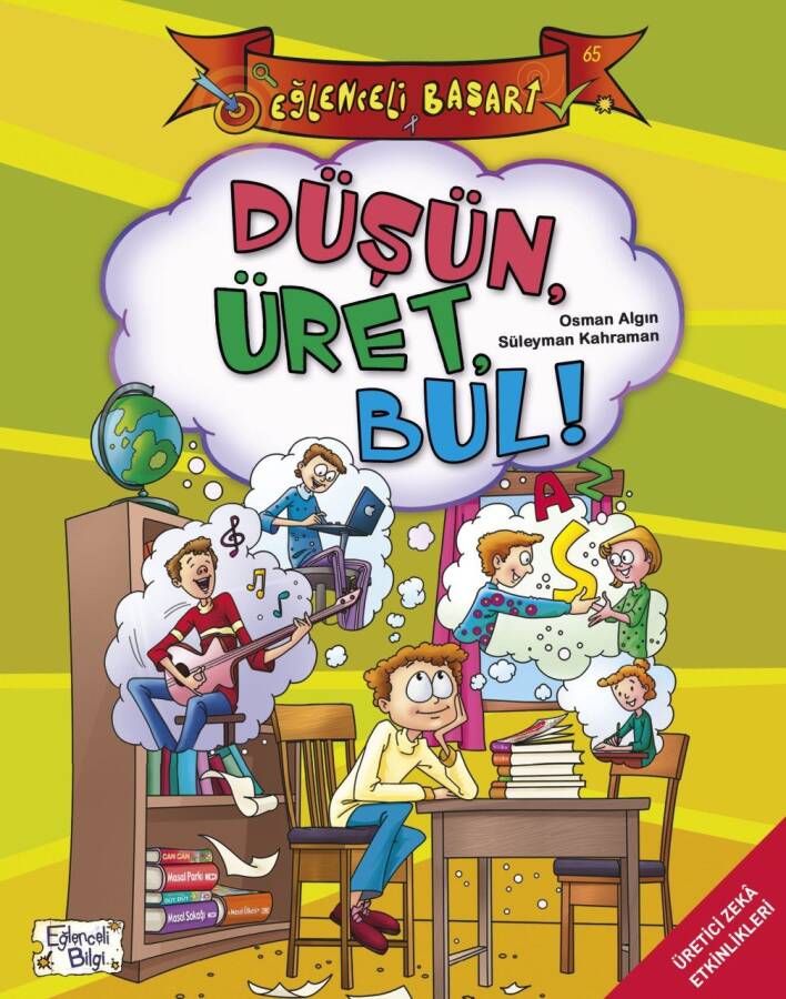 Düşün, Üret, Bul! - 1