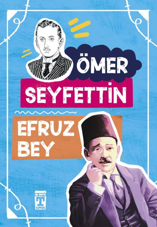 Efruz Bey - Ömer Seyfettin Dizisi - 1